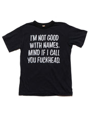 Vintage I'm Not Good With Names Tee - Black | UNIF Clothing online shop